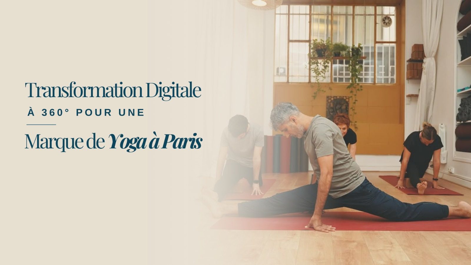 Yoga à Paris : Une approche digitale à 360° pour révolutionner la pratique du yoga au cœur de la ville