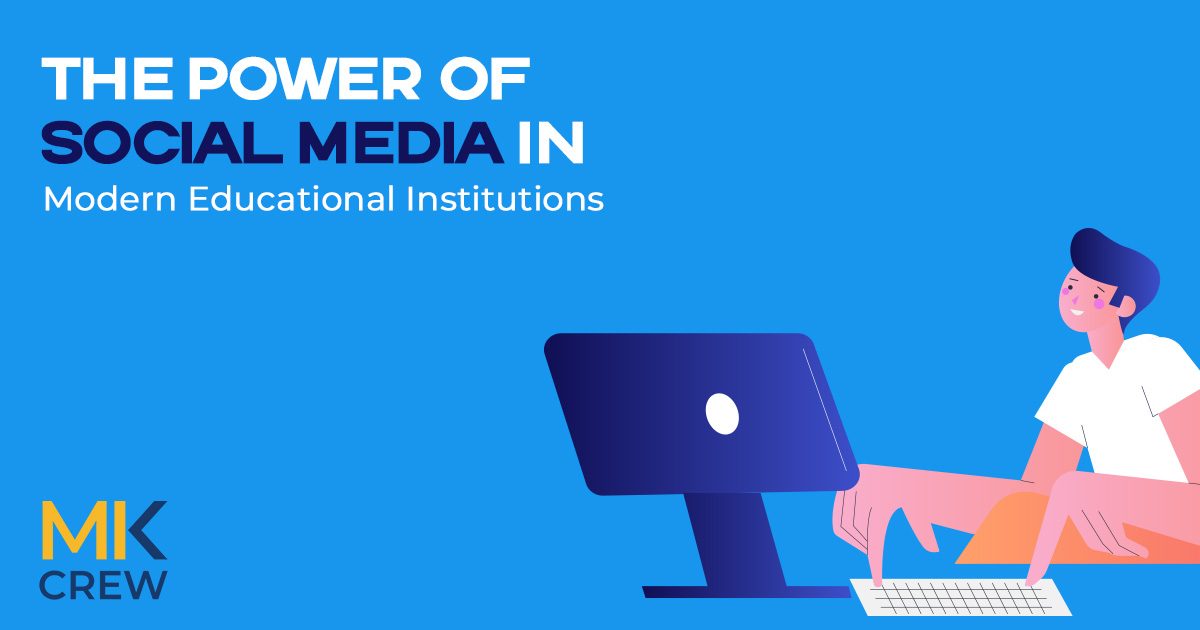 The Power of Social Media in Modern Educational Institutions