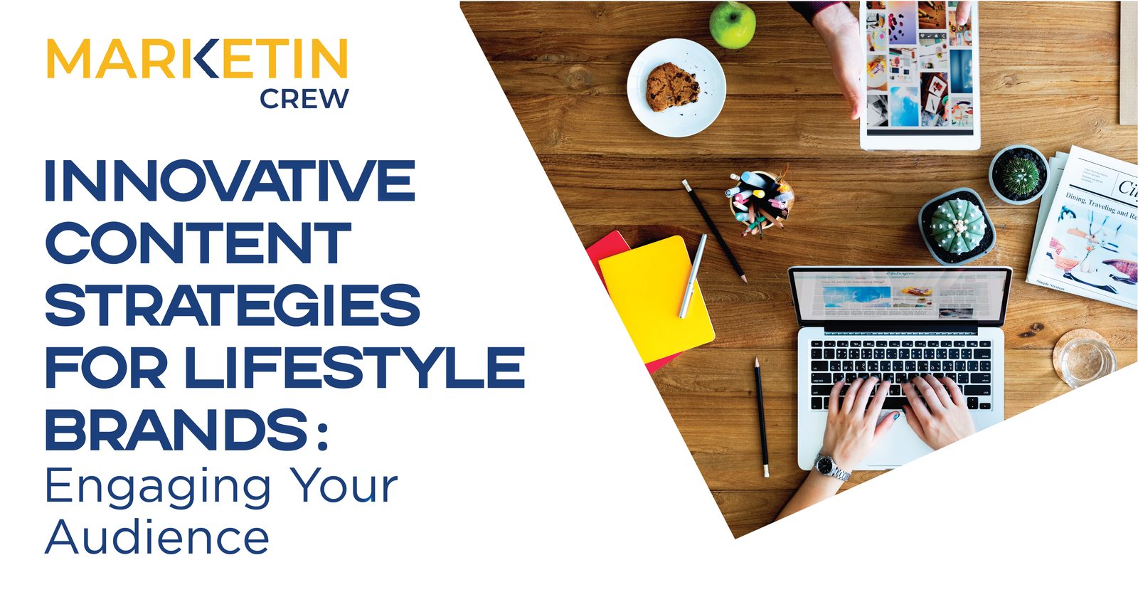 Innovative Content Strategies for Lifestyle Brands: Engaging Your Audience