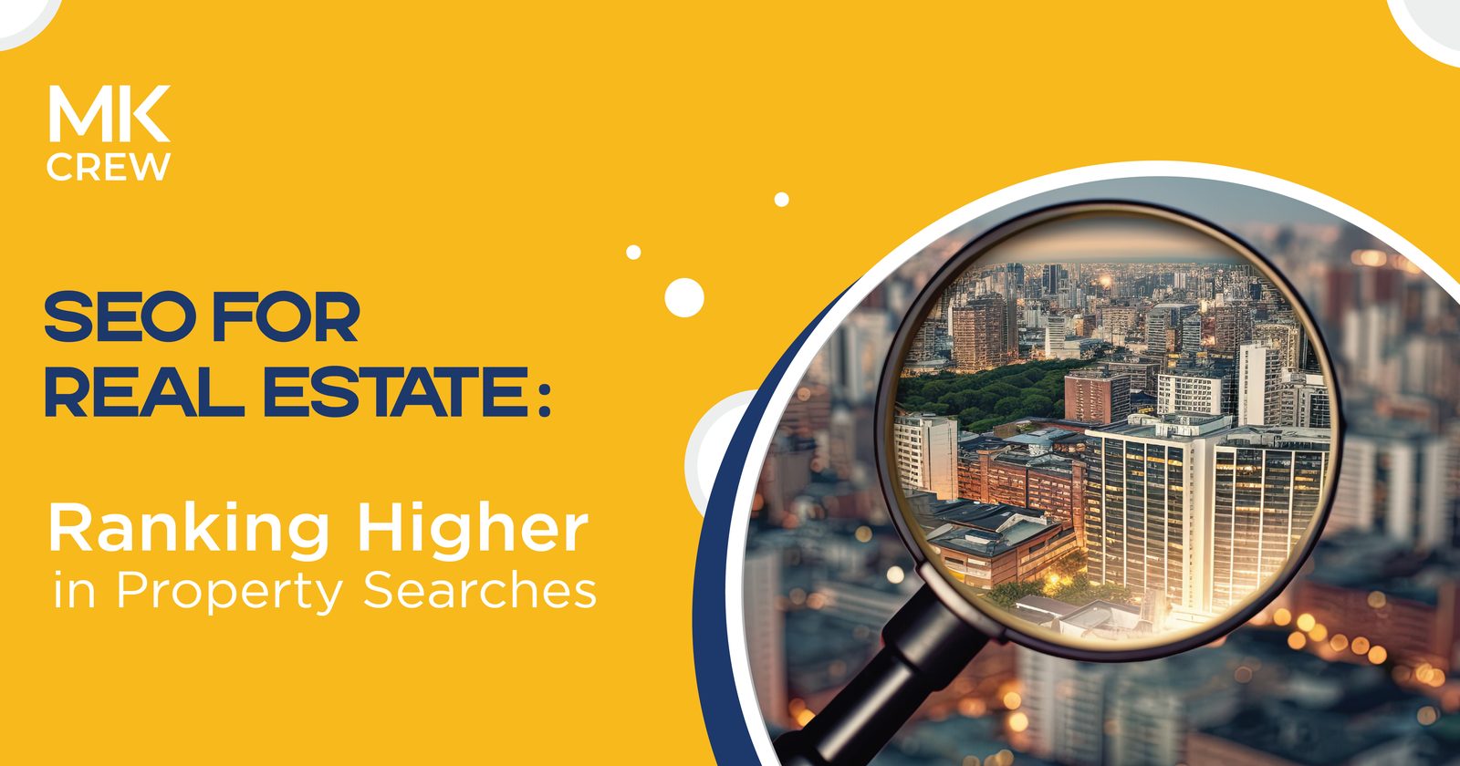 SEO for Real Estate: Ranking Higher in Property Searches