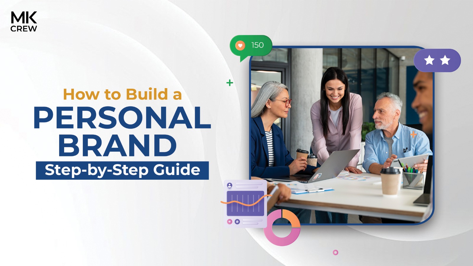 How to Build a Personal Brand Step-by-Step Guide for Your Brand
