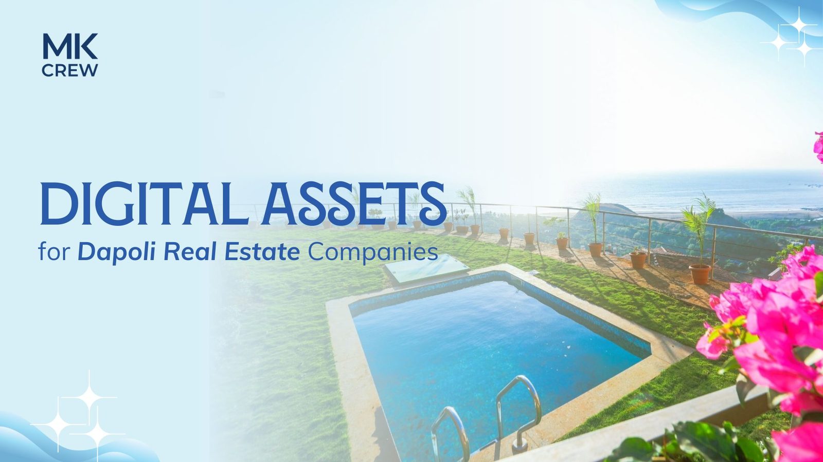 Dapoli Real Estate client story by MarketinCrew