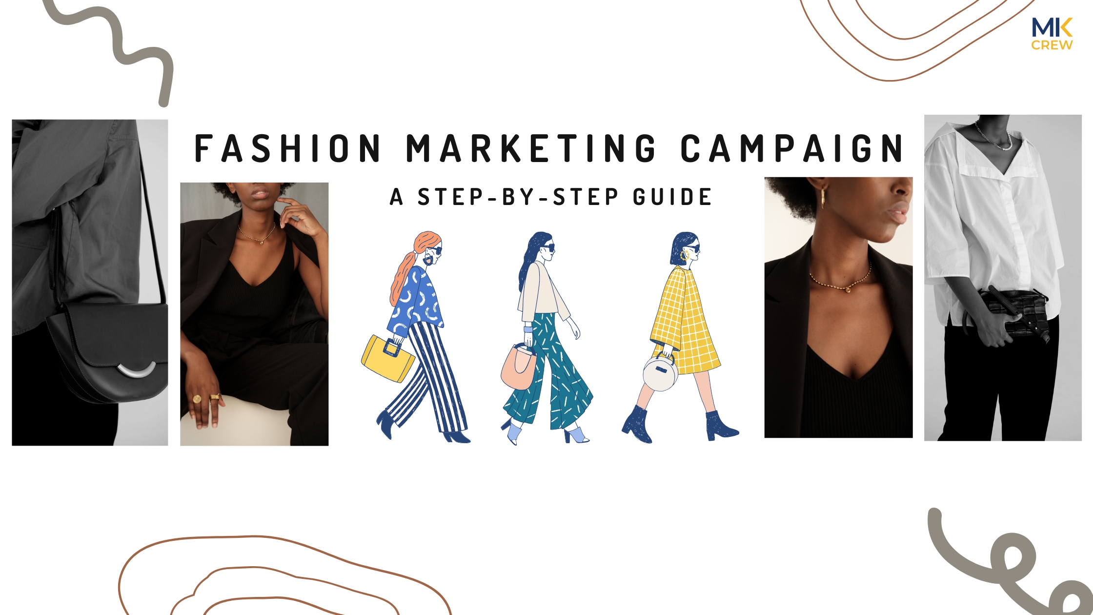 Fashion Marketing Campaign: A Step-by-Step Guide