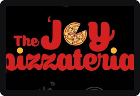 The joy Pizzeteria